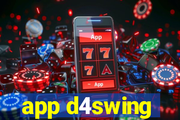 app d4swing